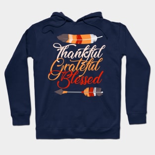 Thankful Grateful Blessed Thanksgiving Feather Arrow Hoodie